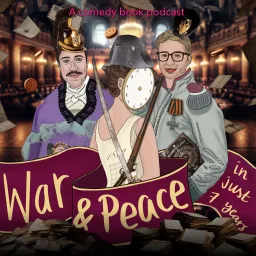 War and Peace in just 7 years (WAPIN7) Podcast artwork