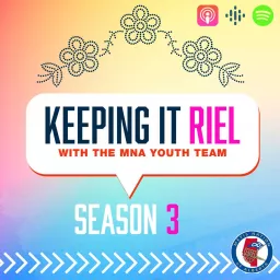 Keeping it Riel with the MNA Podcast artwork