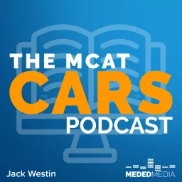 The MCAT CARS Podcast artwork
