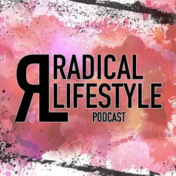 Radical Lifestyle