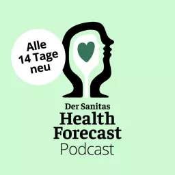 Sanitas Health Forecast Podcast artwork