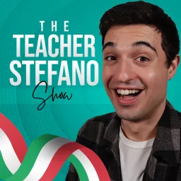 The Teacher Stefano Show Podcast artwork