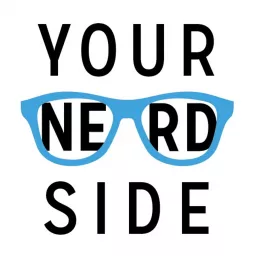 YOUR NERD SIDE Podcast artwork