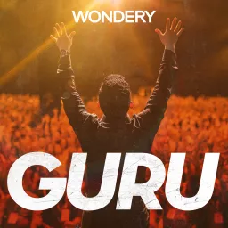 Guru: The Dark Side of Enlightenment Podcast artwork