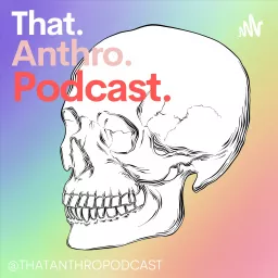 That Anthro Podcast artwork