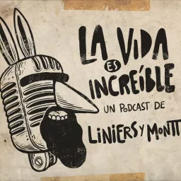 La vida es increíble Podcast artwork