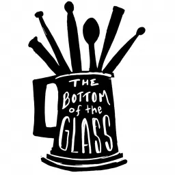 The Bottom of the Glass Podcast artwork