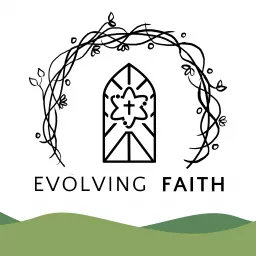 The Evolving Faith Podcast artwork