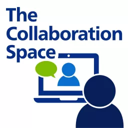 The Collaboration Space Podcast artwork