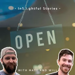 InS.I.ghtful Stories with Matt and Will Podcast artwork