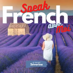 French - Speak French avec Moi Podcast artwork