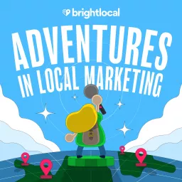Adventures in Local Marketing Podcast artwork