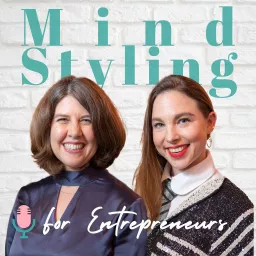 MindStyling for Entrepreneurs Podcast artwork