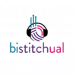 BiStitchual Podcast artwork