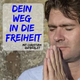 Dein Weg in die Freiheit