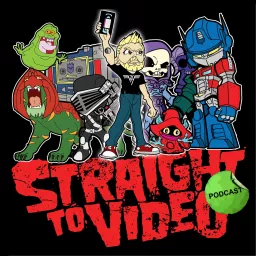 Straight To Video Podcast artwork