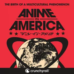 Anime in America Podcast artwork