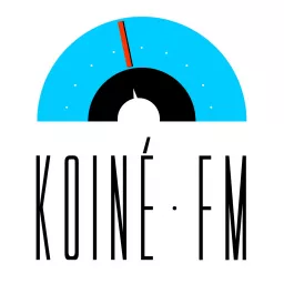 Koiné FM Podcast artwork