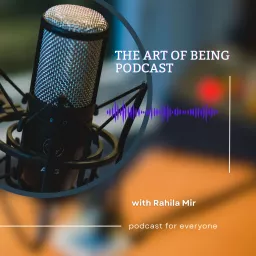 The Art of Being Podcast artwork