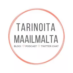 Tarinoita Maailmalta Podcast artwork