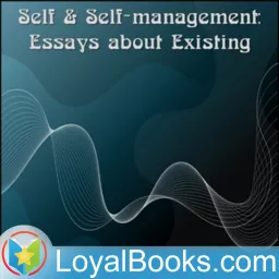 Self and Self-management: Essays about Existing by Arnold Bennett