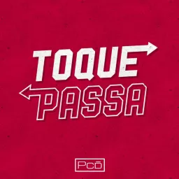 Toque Passa Podcast artwork