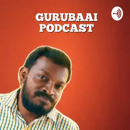Gurubaai Podcast artwork