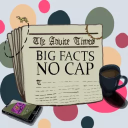 Big Facts No Cap Podcast artwork