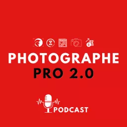 Podcast Photographe Pro 2.0 artwork