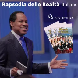 Rapsodia delle Realtà Italiano - Chris Oyakhilome Podcast artwork