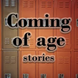 Coming of Age Stories Podcast artwork