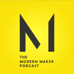 The Modern Maker Podcast artwork