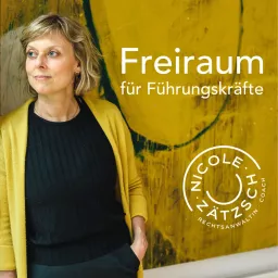 Freiraum für Führungskräfte - für mehr Klarheit im Leben Podcast artwork