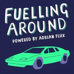 Fuelling Around - Stars Talking Cars! Podcast artwork