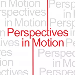 Perspectives in Motion Podcast artwork