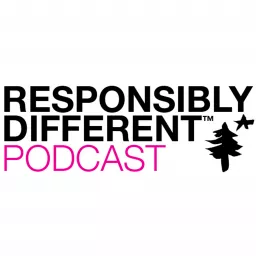 Responsibly Different™ Podcast artwork