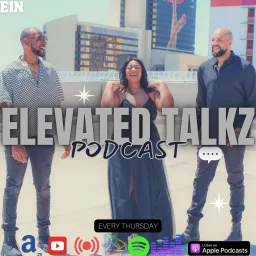 Elevated Talkz Podcast artwork