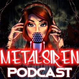 The Metal Siren Podcast artwork