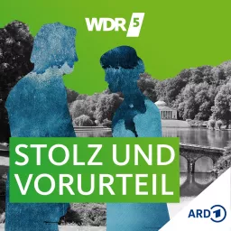 WDR 5 Stolz und Vorurteil Hörbuch