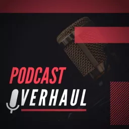 Podcast Overhaul artwork