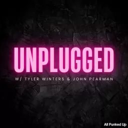 Unplugged with Tyler Winters and John Pearman Podcast artwork