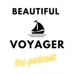 Beautiful Voyager Podcast artwork