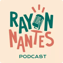 RayonNantes - le premier podcast nantais artwork