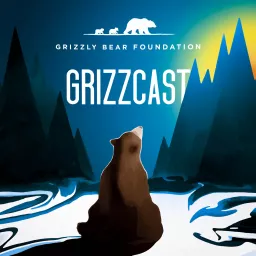 GrizzCast Podcast artwork