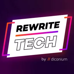 REWRITE TECH by diconium Podcast artwork