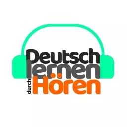Deutsch lernen durch Hören Podcast artwork