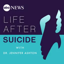 Life After Suicide Podcast artwork