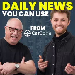 Daily News You Can Use From CarEdge Podcast artwork