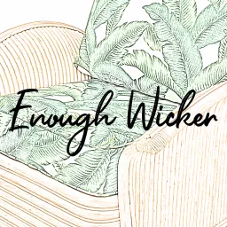 Enough Wicker: Intellectualizing the Golden Girls Podcast artwork