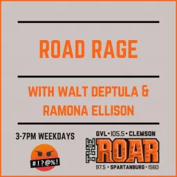 Road Rage with Walt Deptula 3-7pm Podcast artwork